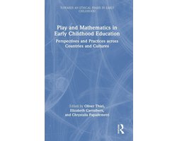 Towards an Ethical Praxis in Early Childhood- Play and Mathematics in Early Childhood Education