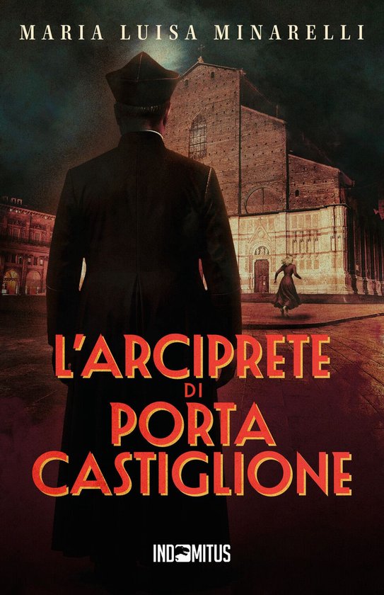I misteri di Bologna 4 - L'arciprete di Porta Castiglione - cover
