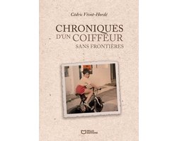Chroniques d'un coiffeur sans frontières