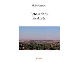 Retour dans les Aurès