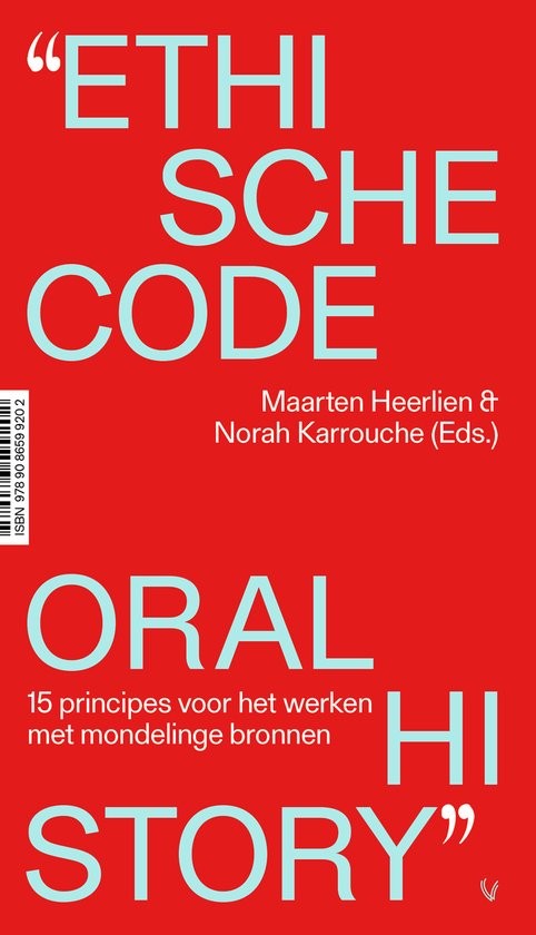Boekomslag 'Ethische Code Oral History' met tekst in lichtblauw en lichtgroen op rode achtergrond.