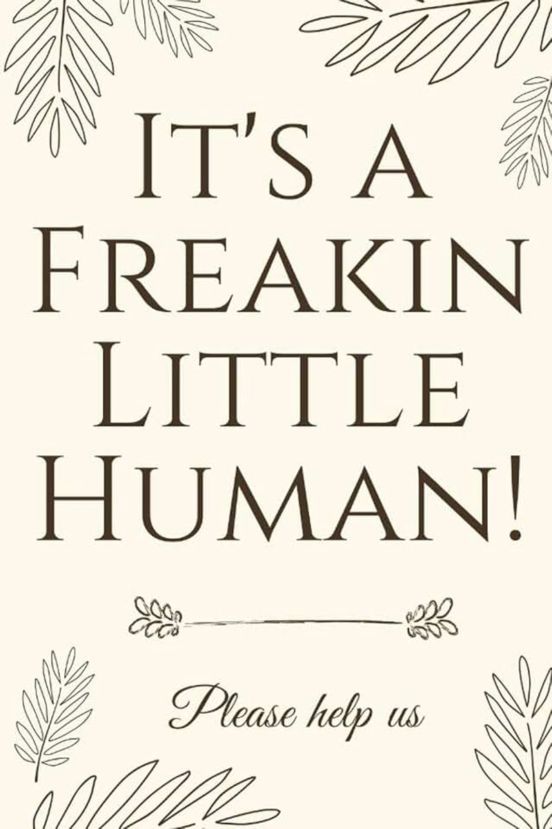 A Freakin Little Human!: Hilarious & Unique Baby Shower Guest Book