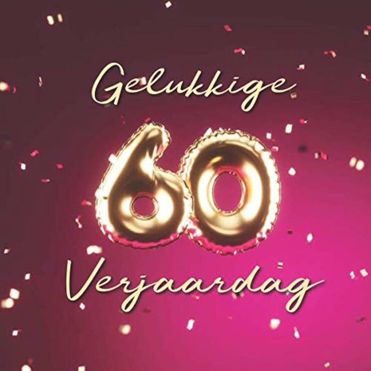 60e Verjaardag: Gastenboek voor de Verjaardag - Ballonnen Goud-Roze
