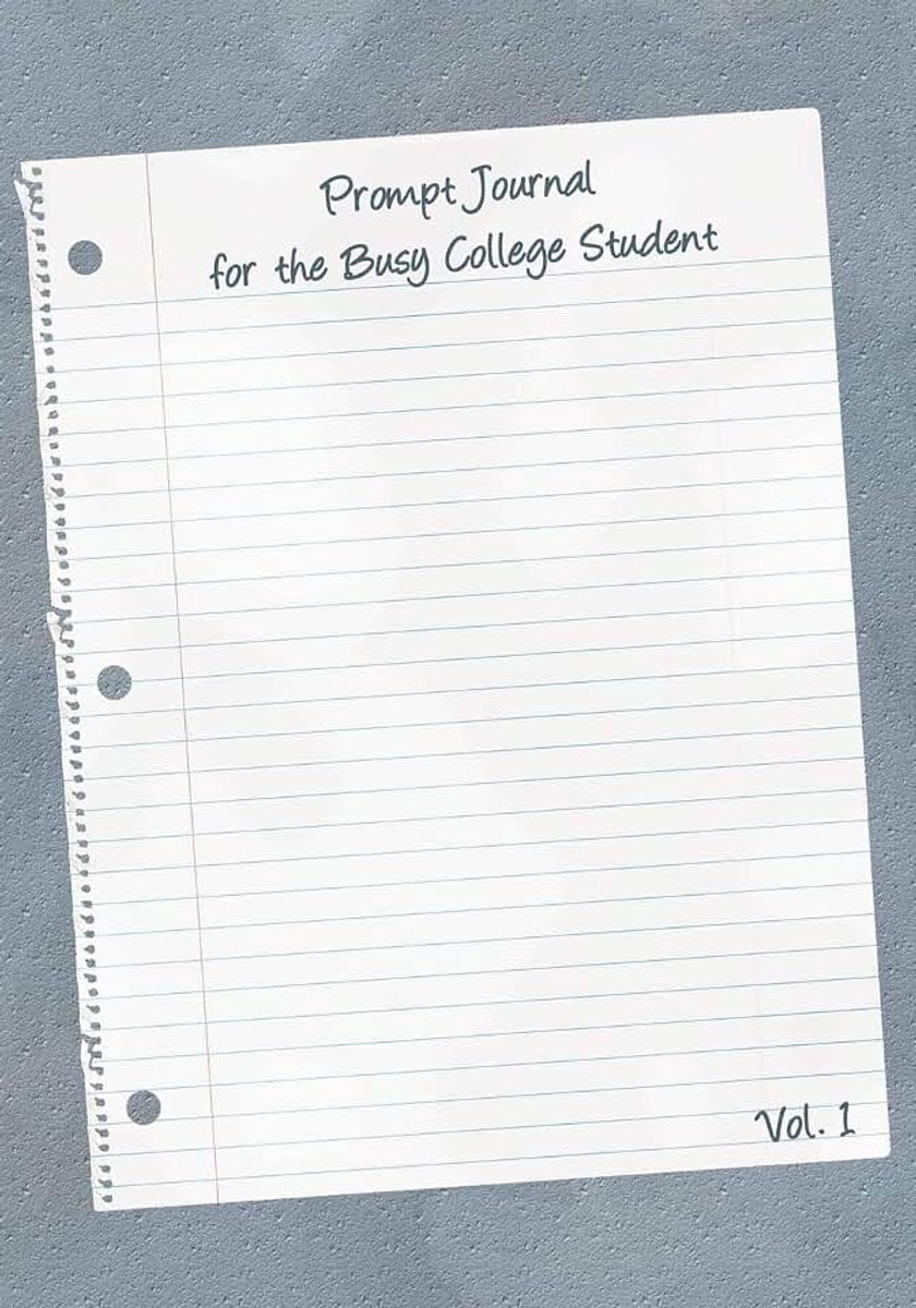 Journal for the Busy College Student: Journaling and diary prompts to make your college experience memorable