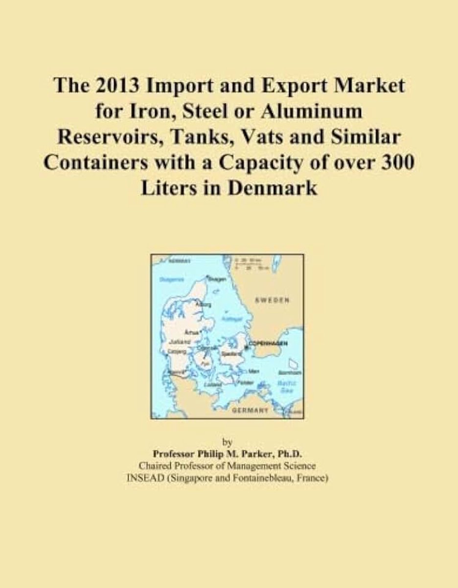 2013 Import and Export Market for Iron, Steel or Aluminum Reservoirs, Tanks, Vats and Similar Containers with a Capacity of over 300 Liters in Denmark