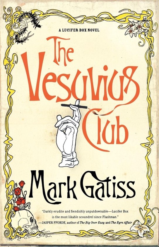 Boekomslag van 'The Vesuvius Club' door Mark Gatiss, met een antieke illustratie in art-nouveau stijl, een hand die een sigaret vasthoudt en rode klaprozen.