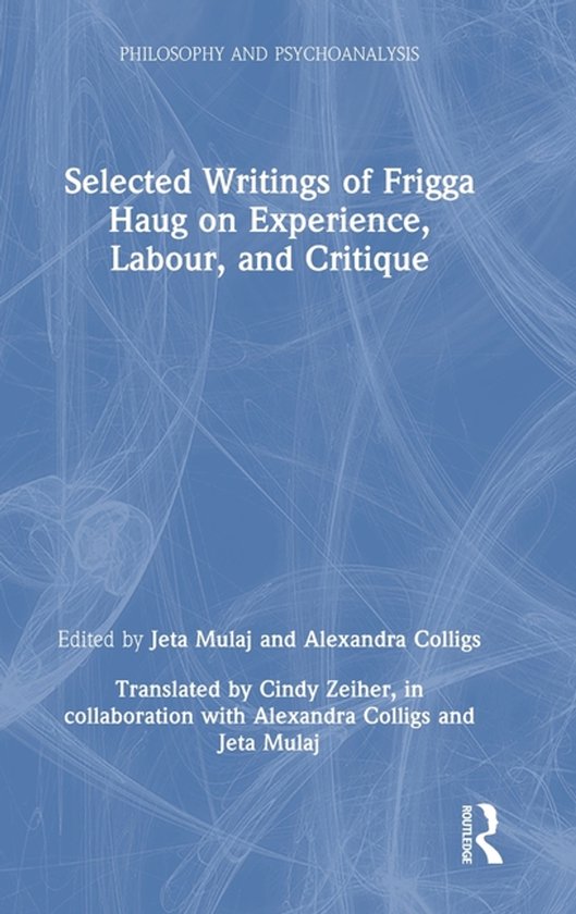 Philosophy and Psychoanalysis- Selected Writings of Frigga H ... - cover