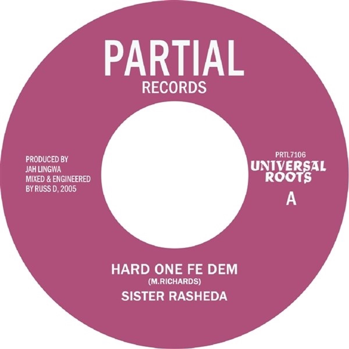 Sister Rasheda - Hard One Fe Dem (7" Single)