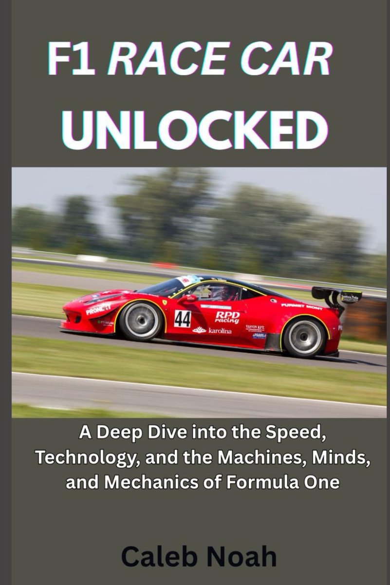 F1 RACE CAR UNLOCK: A Deep Dive into the Speed, Technology, and the Machines, Minds, and Mechanics of Formula One - ShopVlot