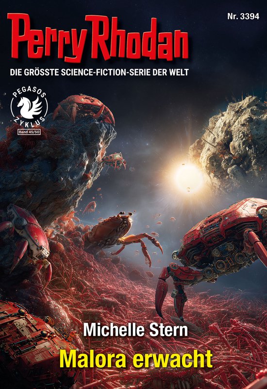 Perry Rhodan nummer 3394, Malora erwacht. Sci-fi omslag met rode robots en krab-achtige wezens in de ruimte, met de tekst 'Die grösste Science-Fiction-Serie der Welt'.