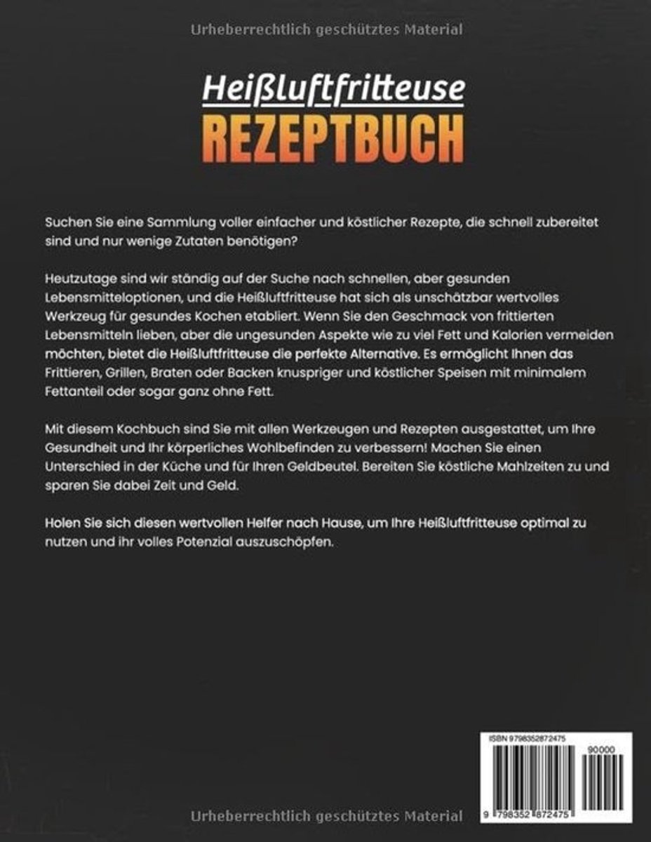 Kochbuch voor Heißluftfritteuse: Snel en Gezond Koken van Voorgerechten tot Desserts