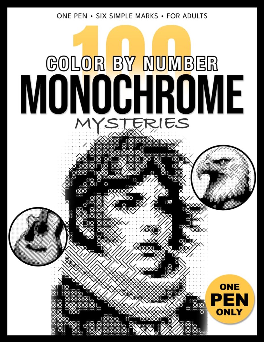 100 Color by Number Monochrome Mysteries: A One-Pen Reveal Book for Adults Using Six Simple Marks to Uncover Hidden - ShopVlot