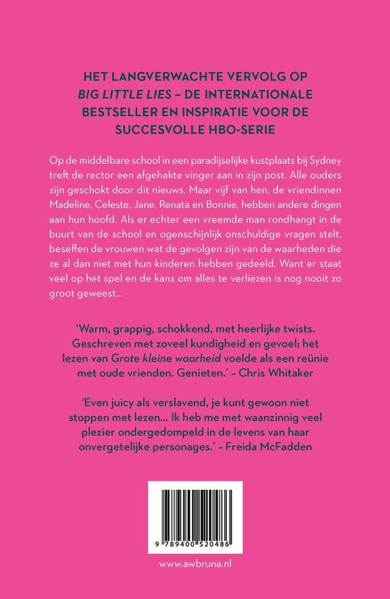 Grote kleine waarheid. Omslag met tekst over het vervolg op Big Little Lies, met citaten en ISBN.