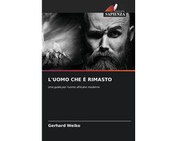 L'Uomo Che È Rimasto