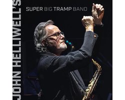 John Helliwell's Super Big Tramp Band