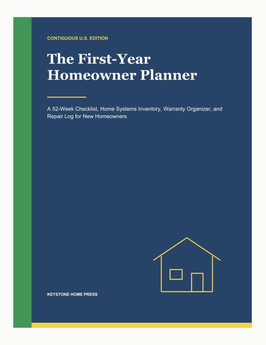 The First-Year Homeowner Planner: A 52-Week Checklist, Home Systems Inventory, Warranty Organizer, and Repair Log for - ShopVlot