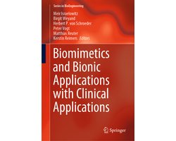 Biomimetics and Bionic Applications with Clinical Applications