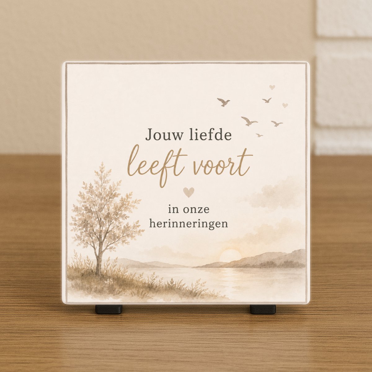 CreaCraft Spreuktegel “Jouw liefde leeft voort in onze herinneringen” - Herdenkingstegel – Cadeau tegeltje – Trendy nu – Vriend(in), Collega, familie – Zomaar – Cadeau – Incl standaard – Wenstegeltje – Cadeau idee
