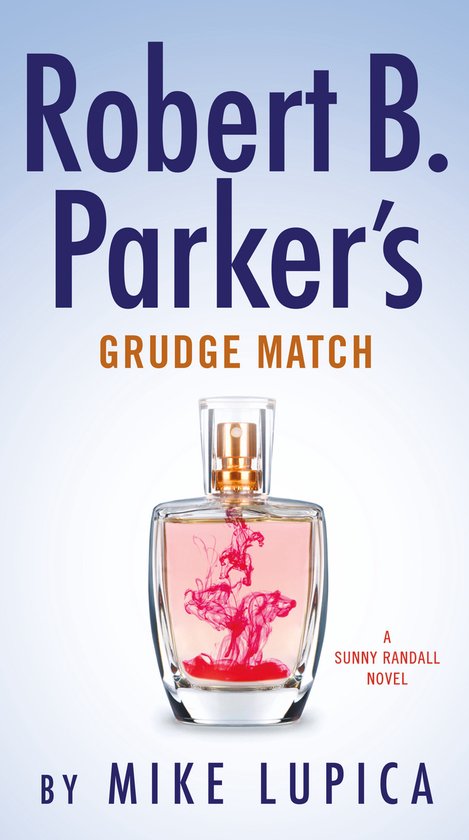 Sunny Randall- Robert B. Parker's Grudge Match - cover