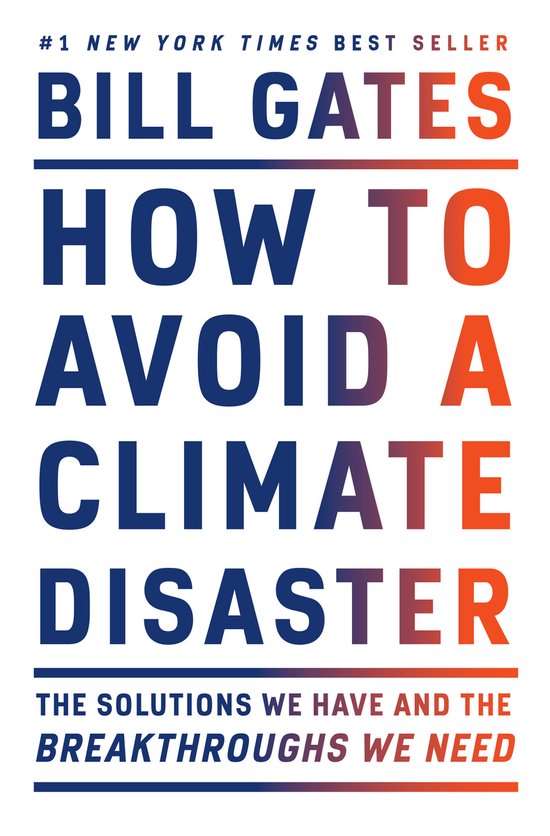 How to Avoid a Climate Disaster The Solutions We Have and th ... - cover