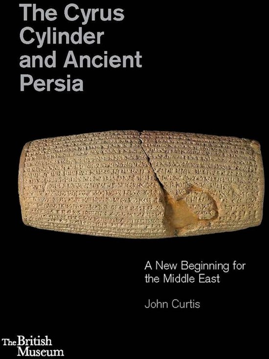 Cyrus Cylinder And Ancient Persia - cover