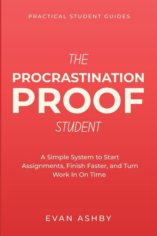 Practical Student Guides-The Procrastination-Proof Student - cover