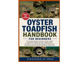 Oyster Toadfish Handbook for Beginners