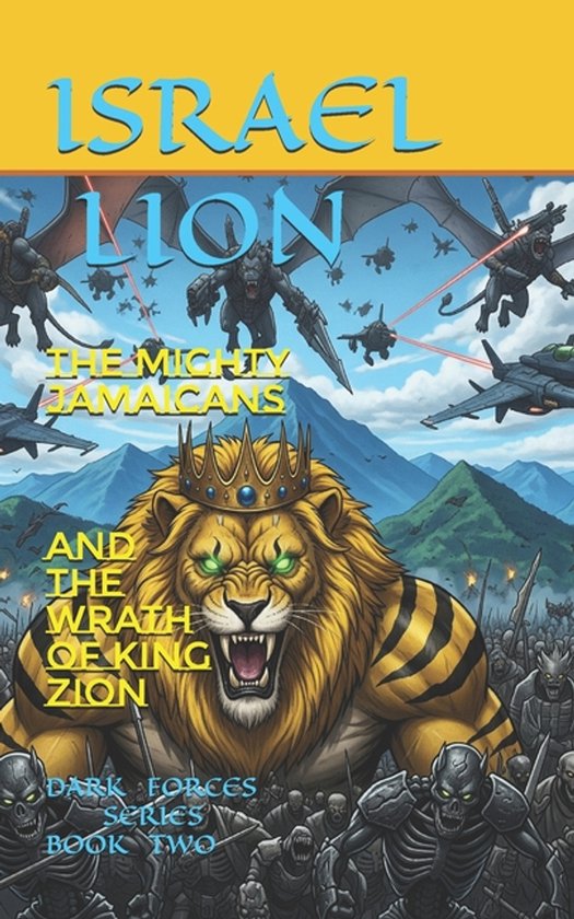 Dark Forces-The Mighty Jamaicans and the Wrath of King Zion - cover