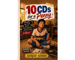 10 CDs for a Penny Growing Up Gen X with Bruises, Burnt Pop-Tarts, and Zero Therapy