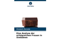 Eine Analyse der erfolgreichen Frauen in Simbabwe
