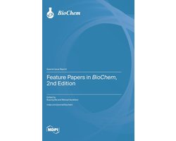 Feature Papers in BioChem, 2nd Edition