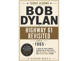 Iconic Albums- Iconic Albums - Bob Dylan - Highway 61 Revisited