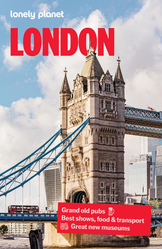 Lonely Planet London boek met Tower Bridge, rode dubbeldekker bus en tekst: Grand old pubs, Best shows, food & transport, Great new museums.