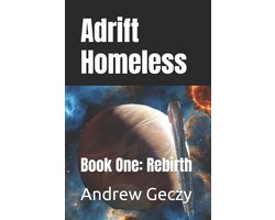 Adrift Homeless- Adrift Homeless Book One