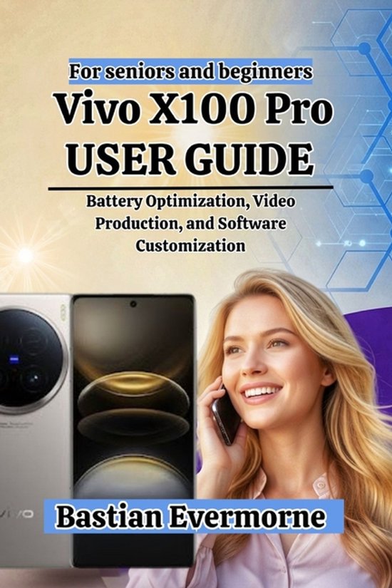 Vivo X100 Series: Complete User Guide, Tips & Hidden Feature ... - cover