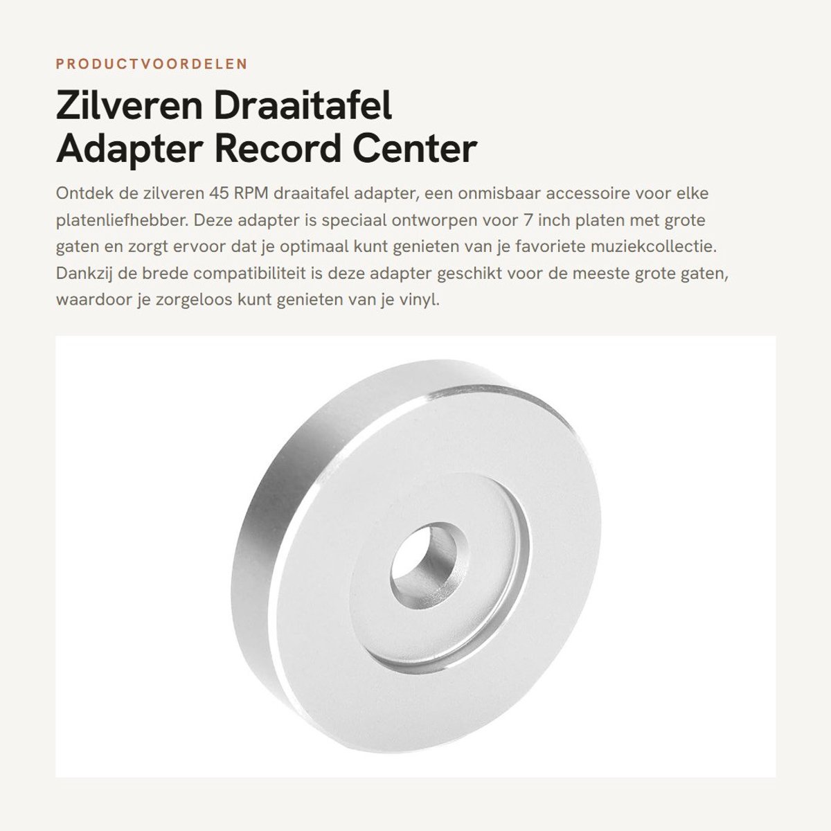 Dailygoods - Zilveren Draaitafel Adapter - Record Center Accessoire - 7 Inch Big Hole - Breed Compatibel - Geniet van je Platen - Perfect voor Vinyl