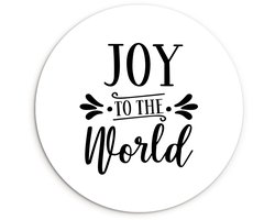 WallCircle® Wandcirkel 30x30 cm - Muurcirkel Kerst quote "Joy to the world" op een witte achtergrond - Muurdecoratie woonkamer - Wanddecoratie slaapkamer - Kamer decoratie accessoires - Ronde schilderijen