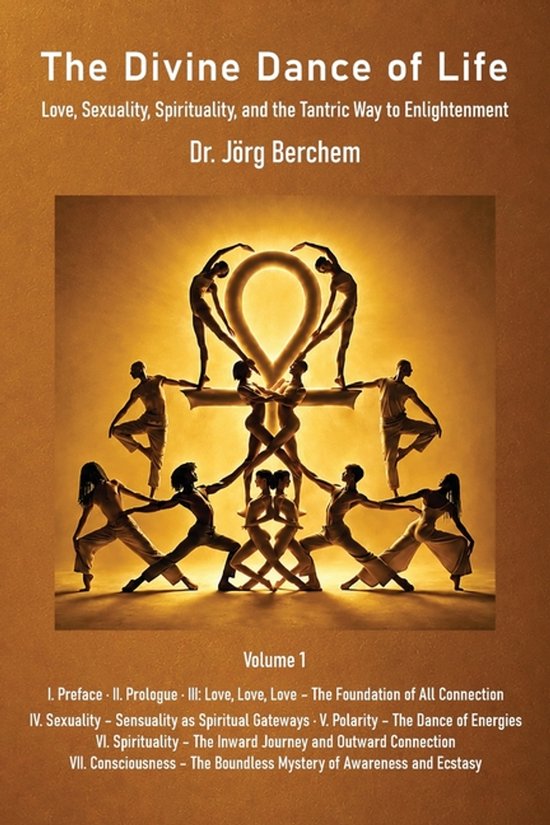 The Divine Dance of Life-The Divine Dance of Life - Volume 1 - cover