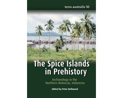 Terra Australis-The Spice Islands in Prehistory