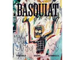 Basquiat: Figures, Signs, Symbols