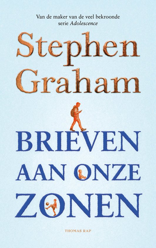 Boekcover van 'Brieven aan onze zonen' van Stephen Graham, met de tekst 'Van de maker van de veel bekroonde serie Adolescence'.