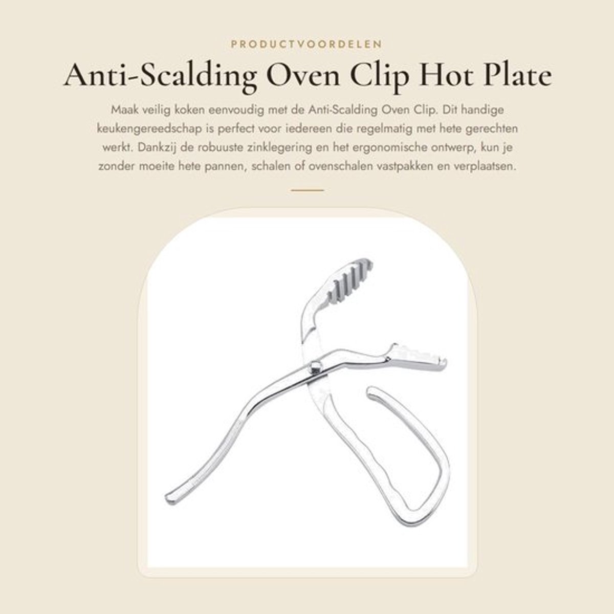 Ovenclip Zinklegering - Antisliphandvat - Ergonomisch Ontwerp - Veilig en Onschadelijk - Afmetingen 16x7 cm - Gewicht 120 g - Oventang
