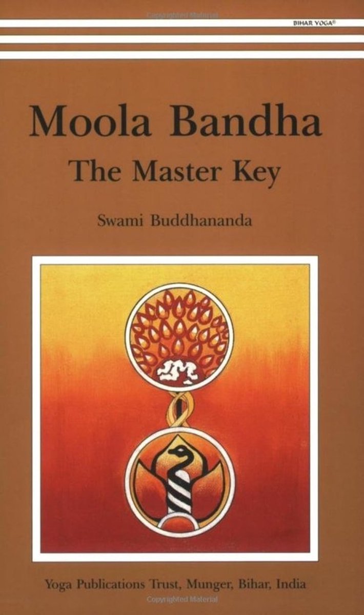 Master Key - Moola Bandha - Yoga Praktijk - Hatha/Kundalini Yoga - Fysieke/Spirituele Voordelen - Theorie en Praktijk - Yoga Boek