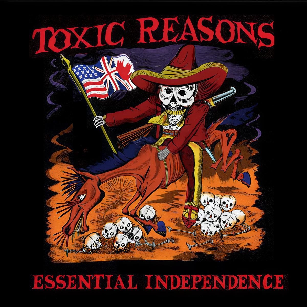 Toxic Reasons - Essential Independence (2 CD)