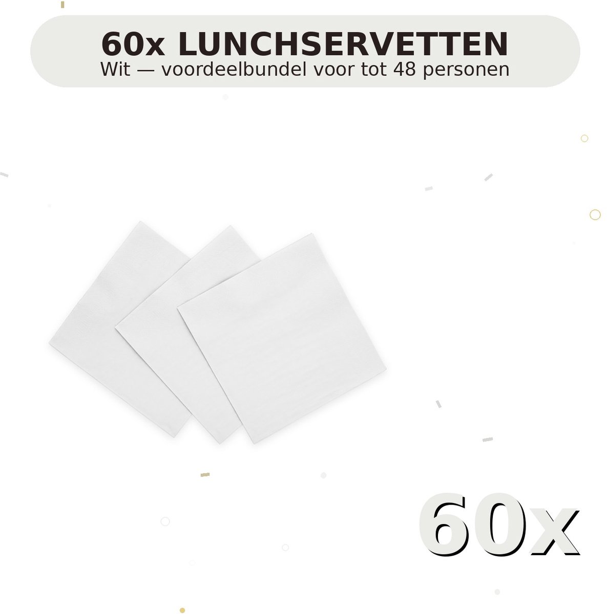 Lunch servetten 33x33cm FSC Wit - Voordeelverpakking 60 Stuks voor tot 48 Personen - Feestartikelen