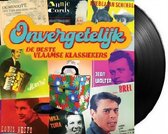 Various Artists - Onvergetelijk (De Beste Vlaamse Klassiekers) (LP)