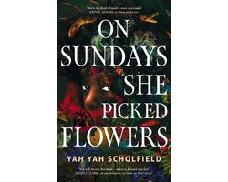 On Sundays She Picked Flowers
