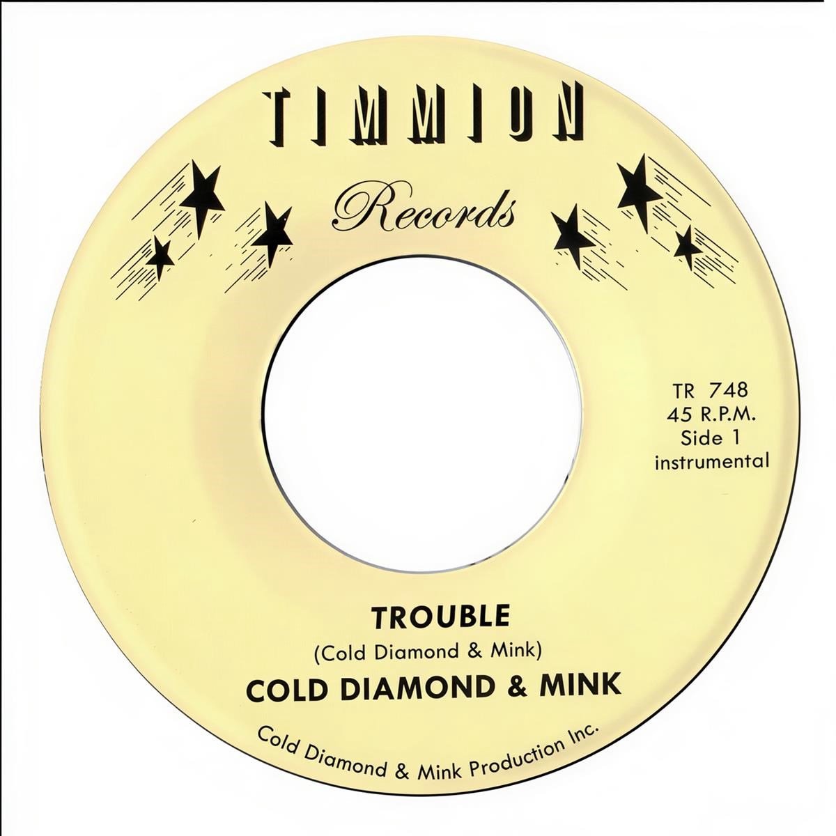 Cold Diamond & Mink - Trouble (7" Single)