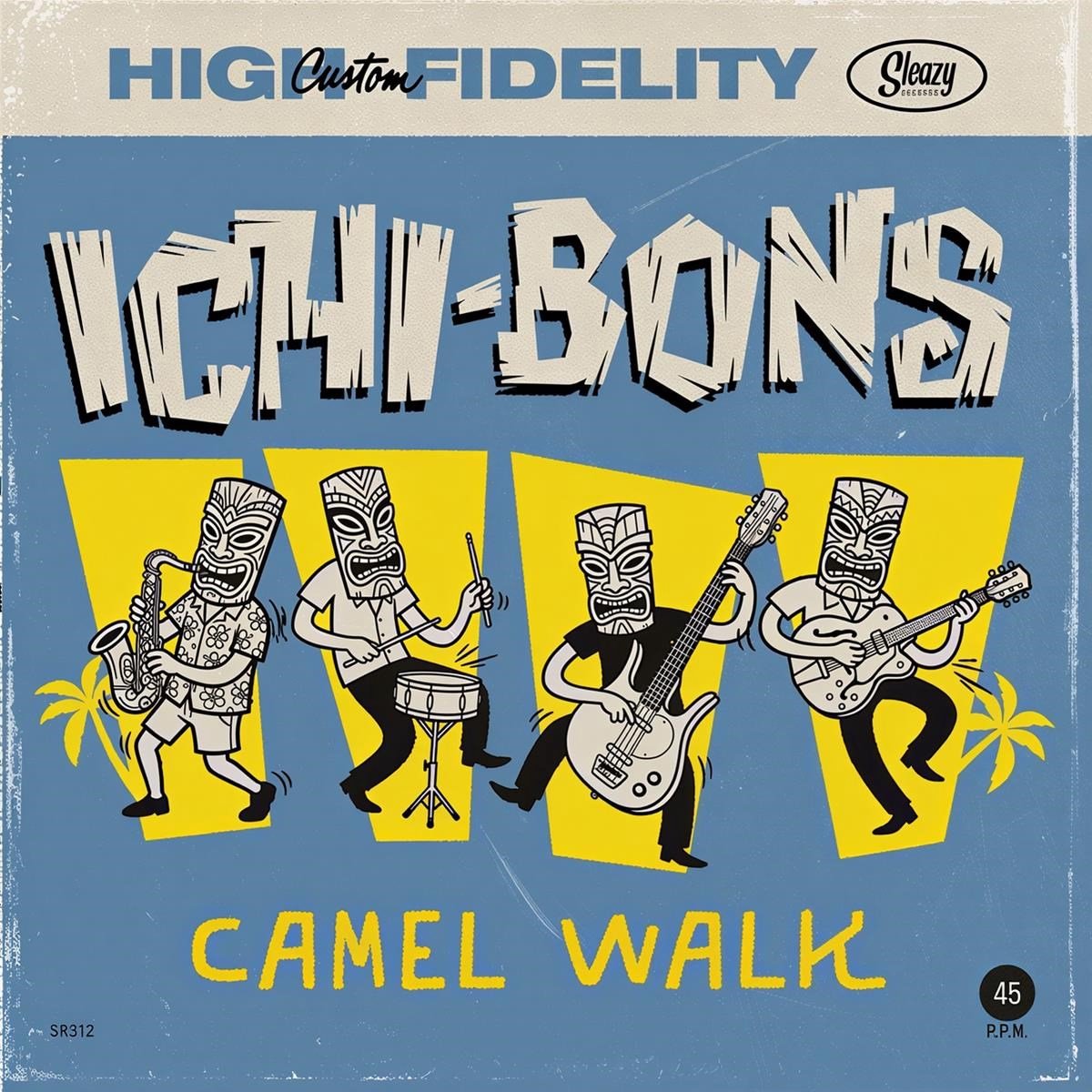 Ichi-Bons - Came Walk (7" Single)