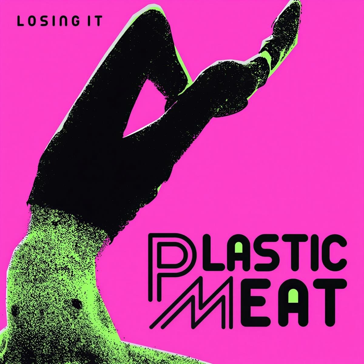 Plastic Meat - Losing It (7" Single)